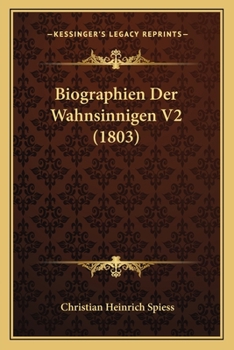 Paperback Biographien Der Wahnsinnigen V2 (1803) [German] Book