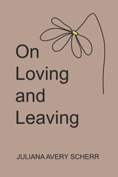 Paperback On Loving and Leaving Book
