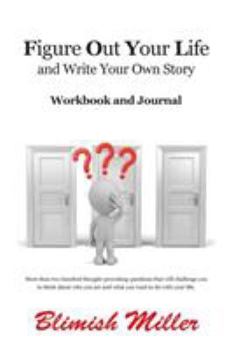 Paperback Figure Out Your Life: And write your own story Book