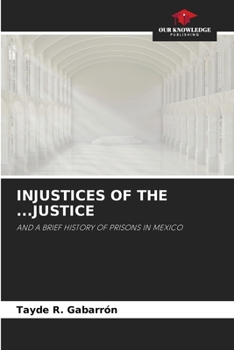Paperback Injustices of the ...Justice Book