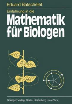 Paperback Einführung in Die Mathematik Für Biologen [German] Book
