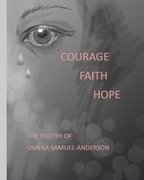 Paperback Courage, Faith, Hope Book