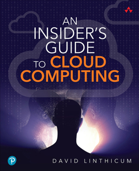 Paperback An Insider's Guide to Cloud Computing Book