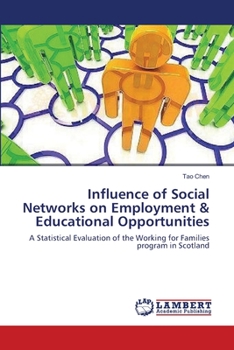 Paperback Influence of Social Networks on Employment & Educational Opportunities Book