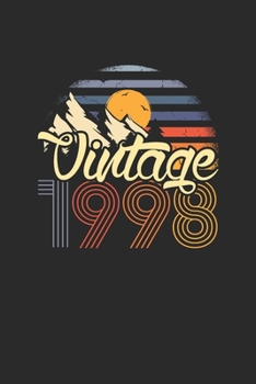 Vintage 1998: Dotted Bullet Notebook (6" x 9" - 120 pages) ~ Birthday Themed Notebook for Daily Journal, Diary, and Gift