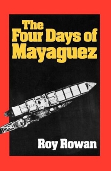 Paperback The Four Days of Mayaguez Book