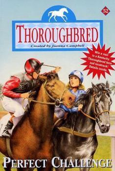 Paperback Thoroughbred #52: Perfect Challenge Book