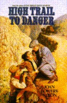 Hardcover High Trail to Danger Book