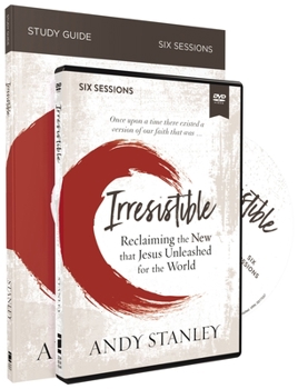 Paperback Irresistible Study Guide with DVD: Reclaiming the New That Jesus Unleashed for the World Book