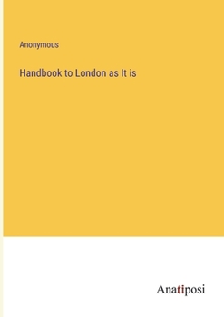 Paperback Handbook to London as It is Book