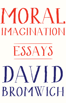 Hardcover Moral Imagination: Essays Book