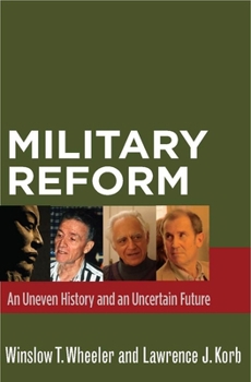 Paperback Military Reform: An Uneven History and an Uncertain Future Book