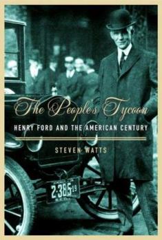 Hardcover The People's Tycoon: Henry Ford and the American Century Book