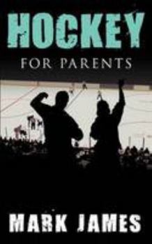 Paperback Hockey For Parents Book