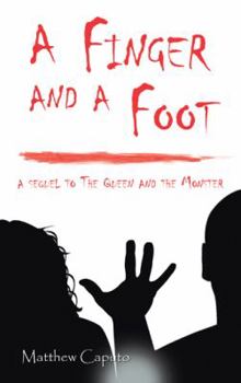 Paperback A Finger and a Foot: a sequel to The Queen and the Monster Book