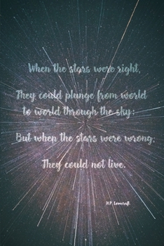 When The Stars Were Right: H.P. Lovecraft 2020 Weekly Calendar With Goal Setting Section and Habit Tracking Pages, 6"x9"