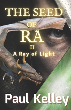 Paperback The Seed of Ra: A Ray of Light Book