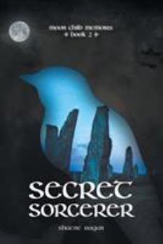 Paperback Secret Sorcerer: Moon Child Memoirs Book 2 Book