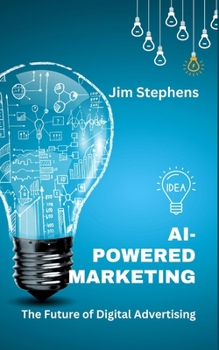 Paperback AI-Powered Marketing: The Future of Digital Advertising Book