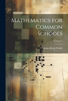 Paperback Mathematics for Common Schools; Volume 2 Book
