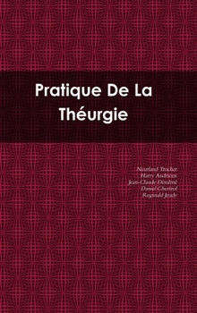 Hardcover Pratique De La Théurgie [French] Book