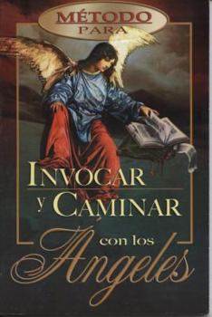 Paperback Metodo Para Invocar y Caminar Con Los Angeles [Spanish] Book