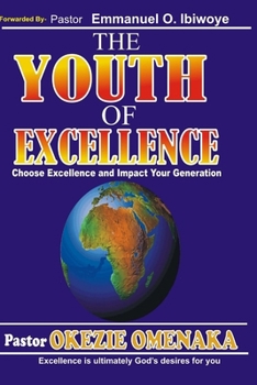 Paperback The Youth Of Excellence Book
