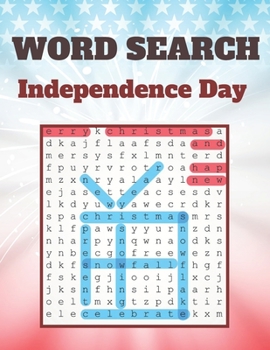 Independence Day Word Search: Holiday Fun for Everyone themed word search puzzle book | Independence Day Puzzle Gift for Word Puzzle Lover Brain ... Word Search Puzzle Books for Teens & Adults)
