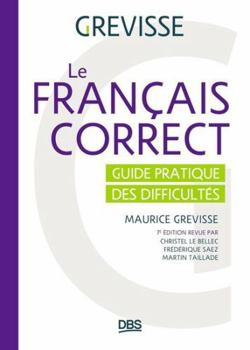 Paperback Le français correct: Guide pratique des difficultés [French] Book