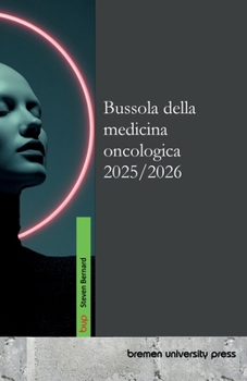Paperback Bussola della medicina oncologica 2025/2026 [Italian] Book
