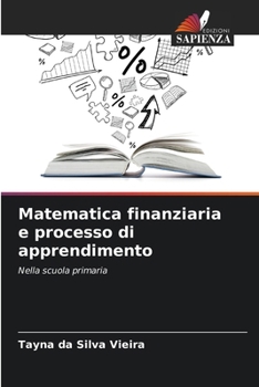 Paperback Matematica finanziaria e processo di apprendimento [Italian] Book