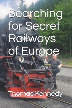 Paperback Searching for Secret Railways of Europe Book