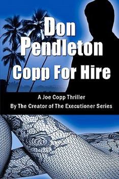 Copp for Hire - Book #1 of the Joe Copp