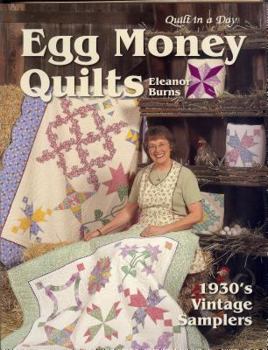 Paperback Egg Money Quilts: 1930's Vintage Samplers Book