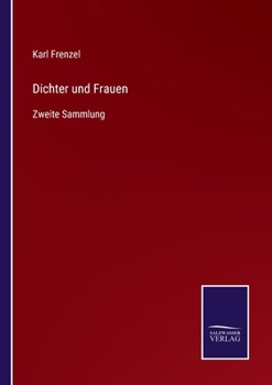 Paperback Dichter und Frauen: Zweite Sammlung [German] Book