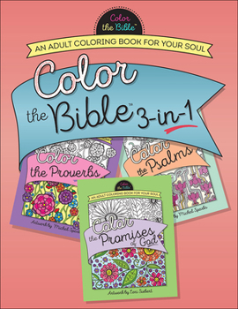 Color the Bible® 3-in-1 (Volume 2): An Adult Coloring Book for Your Soul