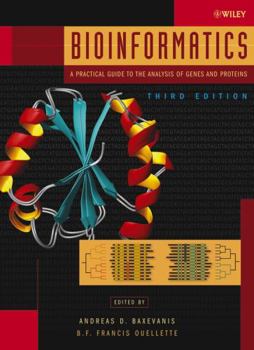 Hardcover Bioinformatics: A Practical Guide to the Analysis of Genes and Proteins Book