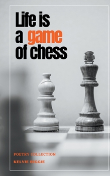Paperback Life Is A Game Of Chess Book