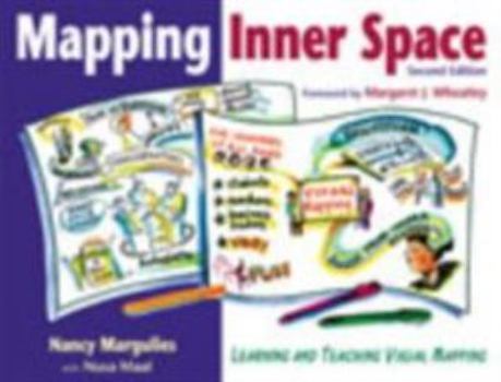 Paperback Mapping Inner Space: Learning and Teaching Visual Mapping Book