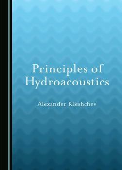 Hardcover Principles of Hydroacoustics Book