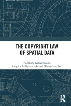 Paperback The Copyright Law of Spatial Data Book