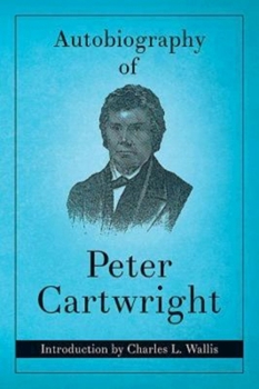 Paperback Autobiography of Peter Cartwright Book