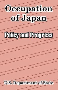 Paperback Occupation of Japan: Policy and Progress Book