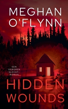 Hidden Wounds - Een Geboren Slecht-roman (Dutch Edition)