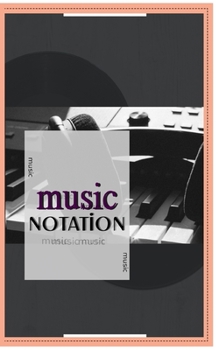 Paperback Music Notebook: Music Notation Book