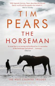 The Horseman - Book #1 of the West Country Trilogy