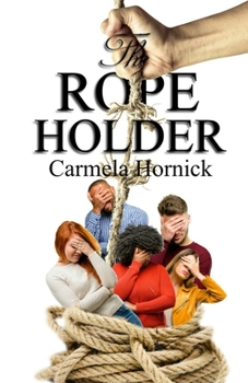 Paperback The Rope Holder Book