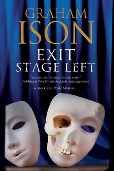 Exit Stage Left - Book #14 of the Brock and Poole Mystery