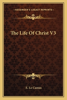 Paperback The Life Of Christ V3 Book