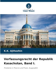 Paperback Verfassungsrecht der Republik Kasachstan, Band I. [German] Book